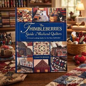 Thimbleberries Guide for Weekend Quilters Book Lynette Jensen Quilt Patterns